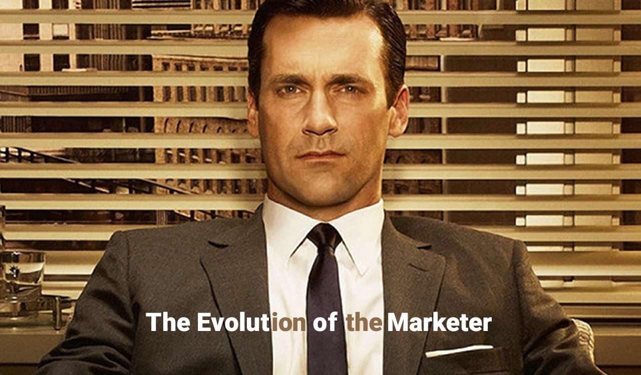 Evolution of the Marketer
